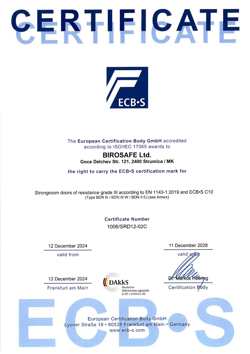 ECB-S Certification for Strongroom doors grade of resistance III according to EN 1143-1:2019 (Type BDN III / BDN III W / BDN III E)